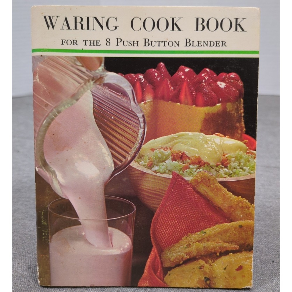 1968 Waring Cook Book For The 8 Push Button Blender Vintage Recipe Owner Manual‎